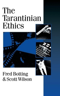 Enlarge image Cover: The Tarantinian Ethics - SAGE Publications Inc