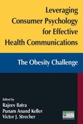 Cover: Leveraging Consumer Psychology for Effective Health Communications: The Obesity Challenge - Routledge