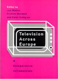 Cover: Television Across Europe - SAGE Publications Inc