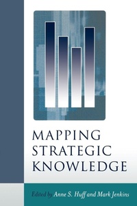 Enlarge image Cover: Mapping Strategic Knowledge - SAGE Publications Inc