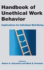 Cover: Handbook of Unethical Work Behavior: - Routledge