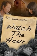 Cover: Watch the Hour - Whiskey Creek Press, LLC
