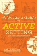 Cover: A Writer's Guide to Active Setting - Writer's Digest Books