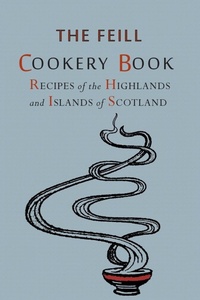 Abbildung von: Recipes of the Highlands and Islands of Scotland - Martino Fine Books