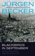 Cover: Blackbirds in September: Selected Shorter Poems of Jurgen Becker - Black Lawrence Press