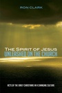 Cover: The Spirit of Jesus Unleashed on the Church - Wipf & Stock Publishers