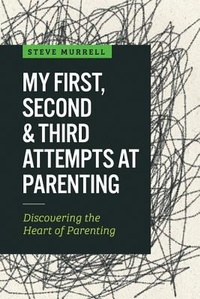 Enlarge image Cover: My First, Second & Third Attempts at Parenting - MCP Books