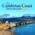 Cover: Compact Wales: The Cambrian Coast 2 - Harlech to Aberystwyth Explored - Llygad Gwalch Cyf