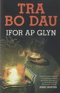 Cover: Tra Bo Dau - Gwasg Carreg Gwalch