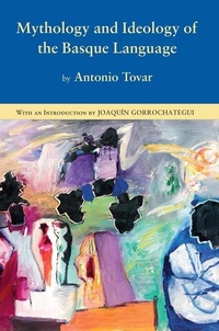Enlarge image Cover: Mythology and Ideology of the Basque Language - Center for Basque Studies UV of Nevada, Reno