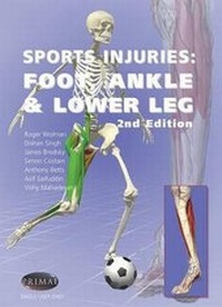 Enlarge image Cover: Sports Injuries: Foot, Ankle and Lower Leg - 2nd Edition - Primal Pictures Ltd