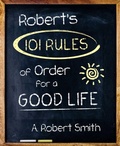 Cover: Robert'S 101 Rules of Order - Rainbow Ridge Publishing