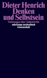 Abbildung von: Denken und Selbstsein - Suhrkamp