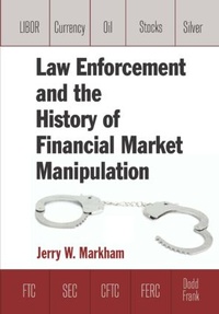 Enlarge image Cover: Law Enforcement and the History of Financial Market Manipulation - Routledge