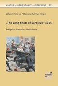 Cover: "The Long Shots of Sarajevo" 1914 - Narr Francke Attempto