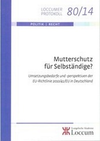 Enlarge image Cover: Mutterschutz für Selbständige? - Evangelische Akademie Loccum