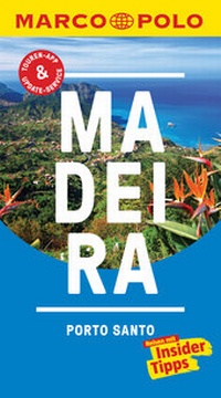 Abbildung von: MARCO POLO Reiseführer Madeira, Porto Santo - MAIRDUMONT
