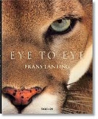 Enlarge image Cover: Frans Lanting. Eye to Eye - TASCHEN