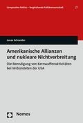 Cover: Amerikanische Allianzen und nukleare Nichtverbreitung - Nomos