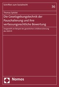 Cover: Die Gesetzgebungstechnik der Pauschalierung und ihre verfassungsrechtliche Bewertung - Nomos