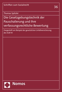 Abbildung von: Die Gesetzgebungstechnik der Pauschalierung und ihre verfassungsrechtliche Bewertung - Nomos