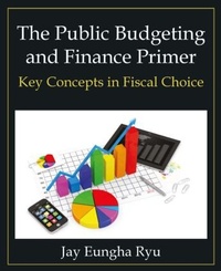 Abbildung von: The Public Budgeting and Finance Primer - Routledge