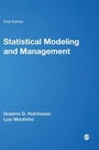 Cover: Statistical Modeling for Management - SAGE Publications Inc