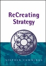 Cover: ReCreating Strategy - SAGE Publications Inc