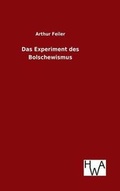Cover: Das Experiment des Bolschewismus - Salzwasser-Verlag GmbH