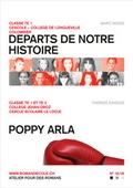 Cover: Departs de notre histroire (15) / Poppy Arla (16) - Die Provinz GmbH, gemeinn&uuml;tzige Gesellschaft f&uuml;r Kulturprojekte