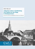 Cover: J&uuml;disches Leben in Greifenberg und Treptow an der Rega in Hinterpommern - Verlag Ludwig