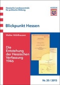 Cover: Die Entstehung der Hessischen Verfassung 1946 - Hessische Landeszentrale f. polit. Bild.