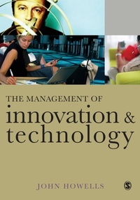 Enlarge image Cover: The Management of Innovation and Technology - SAGE Publications Inc