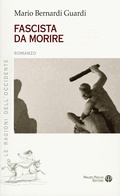 Cover: Fascista Da Morire - Edizioni Polistampa