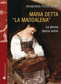 Abbildung von: Maria Detta "la Maddalena" - Edizioni Polistampa