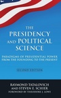 Cover: The Presidency and Political Science: Paradigms of Presidential Power from the Founding to the Present: 2014 - Routledge