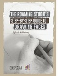 Cover: The Roaming Studio's Step-By-Step Guide to Drawing Faces - Kiko Productions Ltd