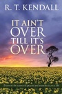 Cover: It Ain't Over Till It's Over - SPCK Publishing