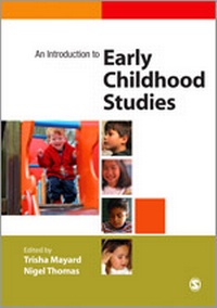 Enlarge image Cover: An Introduction to Early Childhood Studies - SAGE Publications Inc
