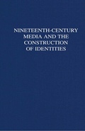 Cover: Nineteenth-Century Media and the Construction of Identities - Palgrave Macmillan