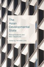 Cover: The Asian Developmental State - Palgrave MacMillan