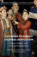 Cover: Listening to China's Cultural Revolution - Palgrave MacMillan