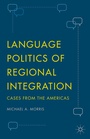 Cover: Language Politics of Regional Integration - Palgrave MacMillan