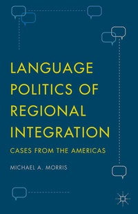 Enlarge image Cover: Language Politics of Regional Integration - Palgrave MacMillan