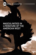 Cover: Masculinities in Literature of the American West - Palgrave MacMillan