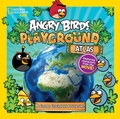 Cover: Angry Birds Playground: Atlas - National Geographic Kids
