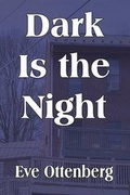 Cover: Dark Is the Night - AMERICA STAR BOOKS