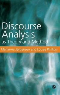 Enlarge image Cover: Discourse Analysis as Theory and Method - SAGE Publications Inc