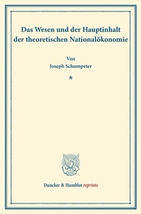 Abbildung von: Das Wesen und der Hauptinhalt der theoretischen Nationalökonomie. - Duncker & Humblot