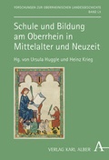 Cover: Schule und Bildung am Oberrhein in Mittelalter und Neuzeit - Karl Alber Verlag